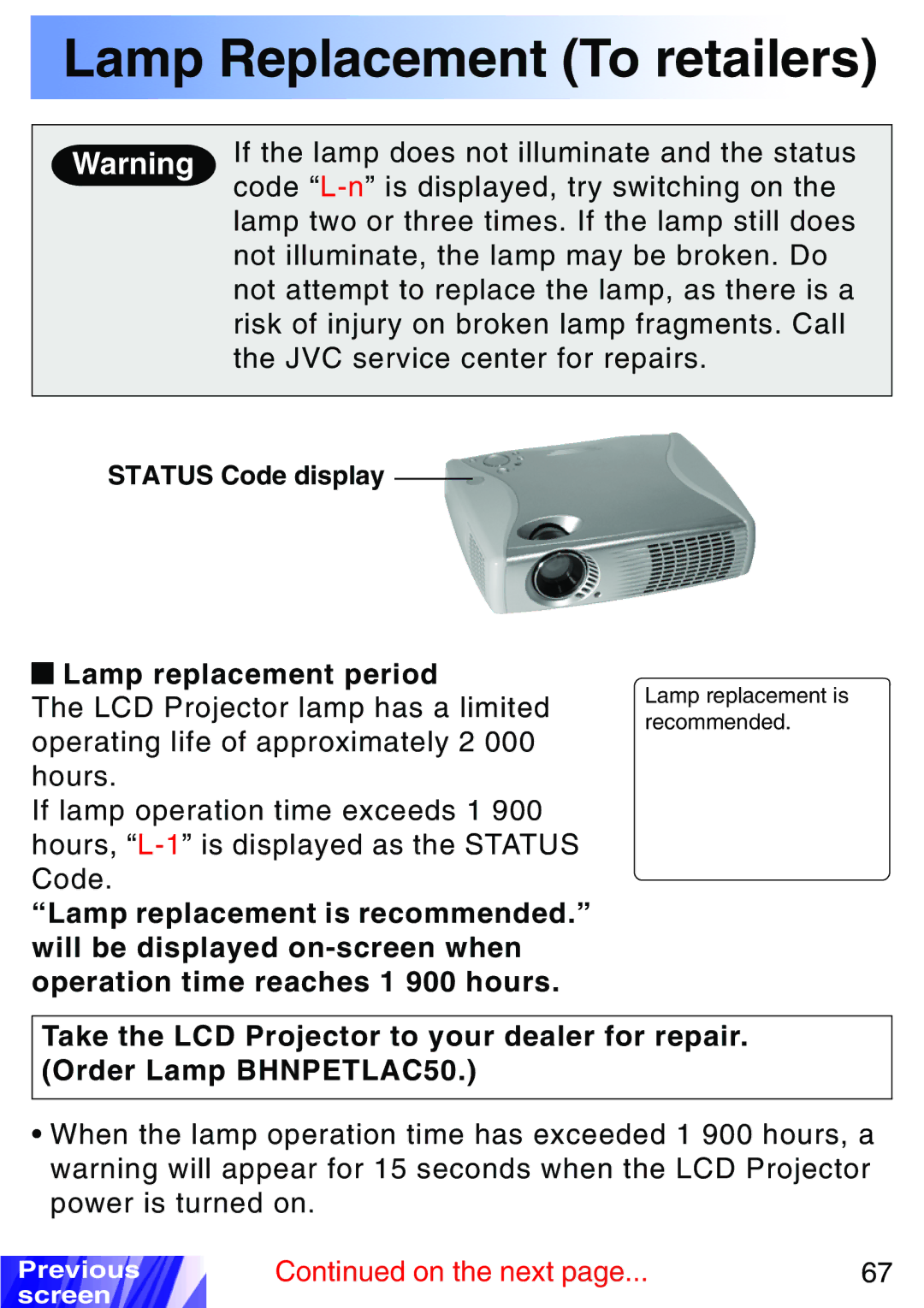 JVC LX-P1010ZU, LX-P1010ZE operating instructions Lamp Replacement To retailers, Lamp replacement period 