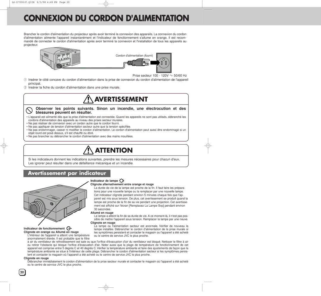 JVC LXD700U manual Connexion DU Cordon Dalimentation, Avertissement par indicateur 