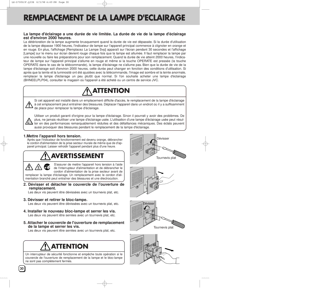 JVC LXD700U manual Mettre lappareil hors tension, Dévisser et retirer le bloc-lampe 