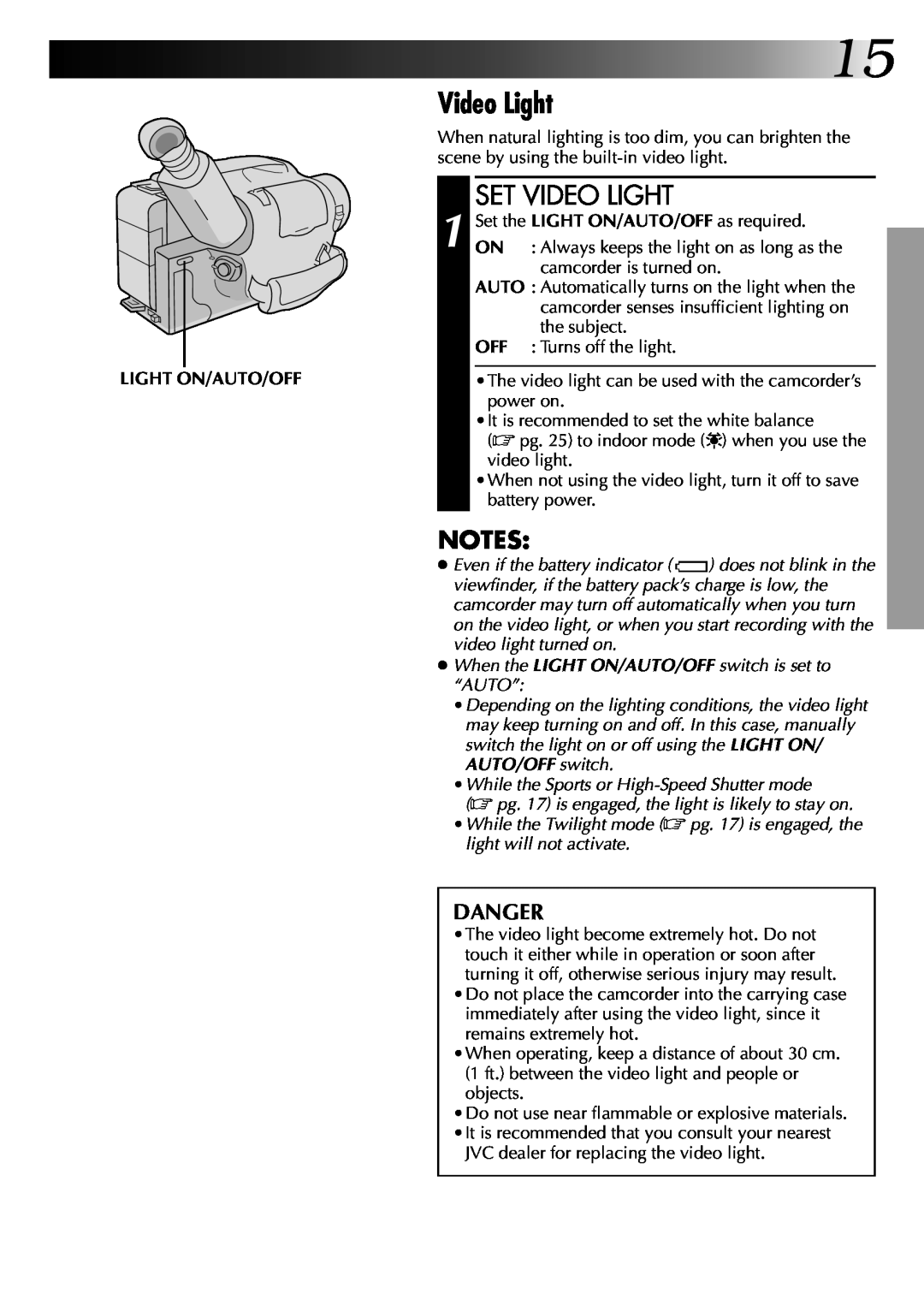 JVC LYT0002-048A specifications Set Video Light, Danger, Light On/Auto/Off 