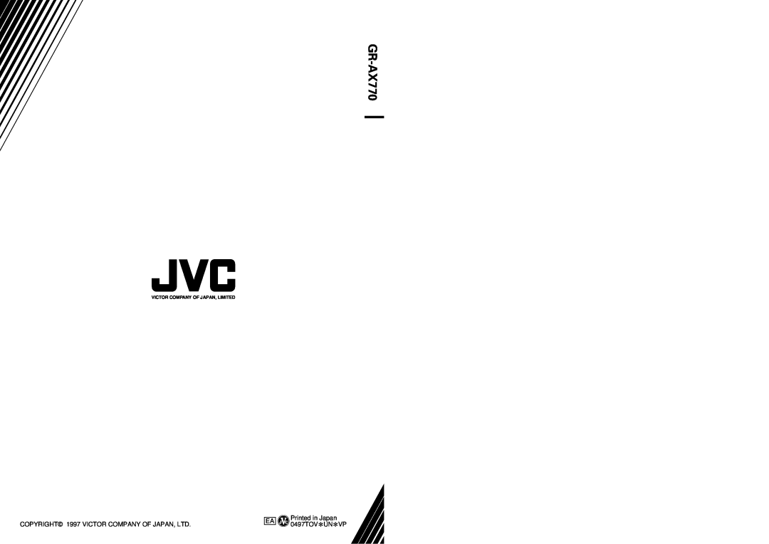 JVC LYT0002-048A specifications GR-AX770, Printed in Japan, 0497TOV*UN*VP, Victor Company Of Japan, Limited 