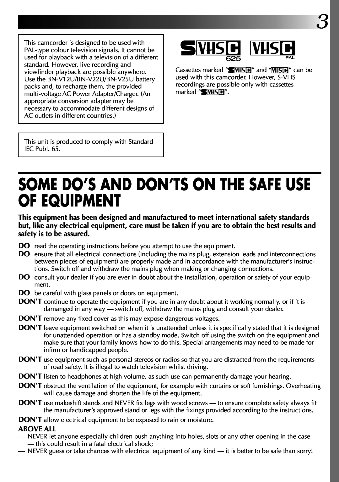 JVC 0597TOV*UN*VP, LYT0002-0Q4A specifications Some Do’S And Don’Ts On The Safe Use Of Equipment, Above All 
