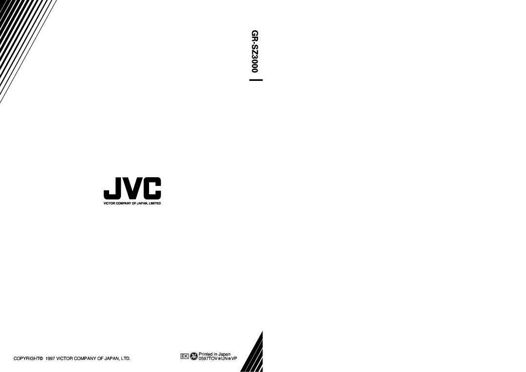 JVC LYT0002-0Q4A specifications GR-SZ3000, Printed in Japan, 0597TOV*UN*VP, Victor Company Of Japan, Limited 