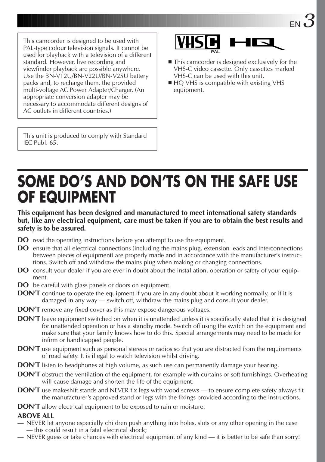 JVC LYT0089-001A Some DO’S and DON’TS on the Safe USE of Equipment, This unit is produced to comply with Standard IEC Publ 