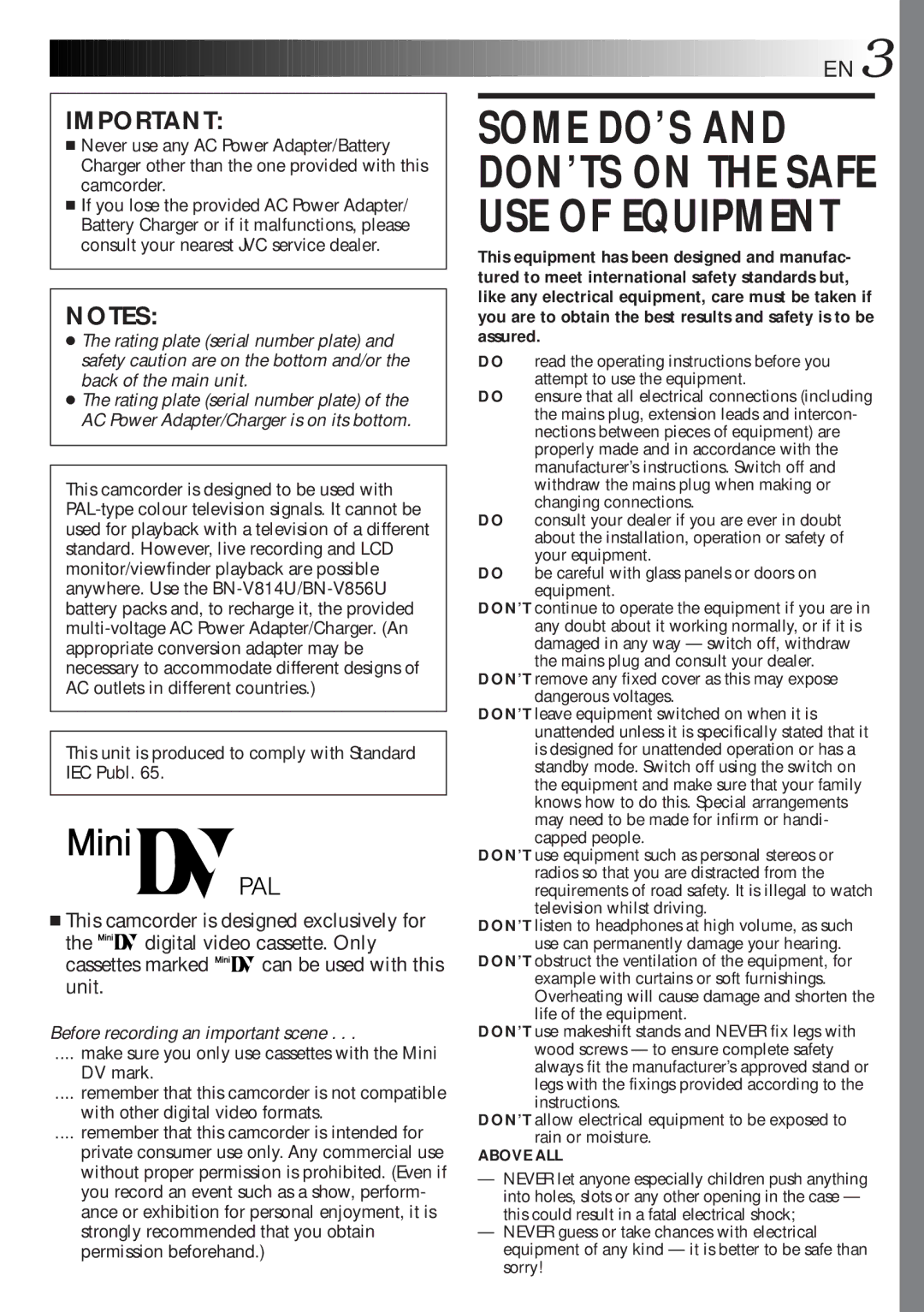 JVC LYT0216-001B specifications This unit is produced to comply with Standard IEC Publ, Before recording an important scene 