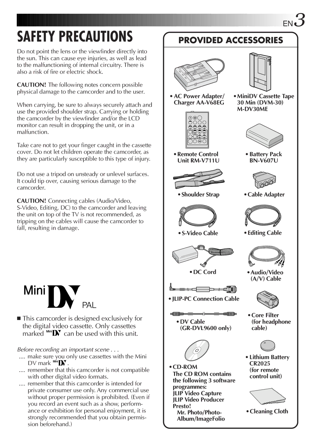 JVC LYT0329-001B AC Power Adapter, Charger AA-V68EG Min DVM-30, Remote Control, Unit RM-V711U, Shoulder Strap, Video Cable 