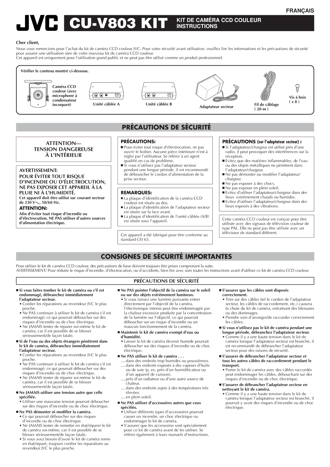 JVC Précautions DE Sécurité, Consignes DE Sécurité Importantes, CU-V803 KIT KIT DE Caméra CCD Couleur Instructions 