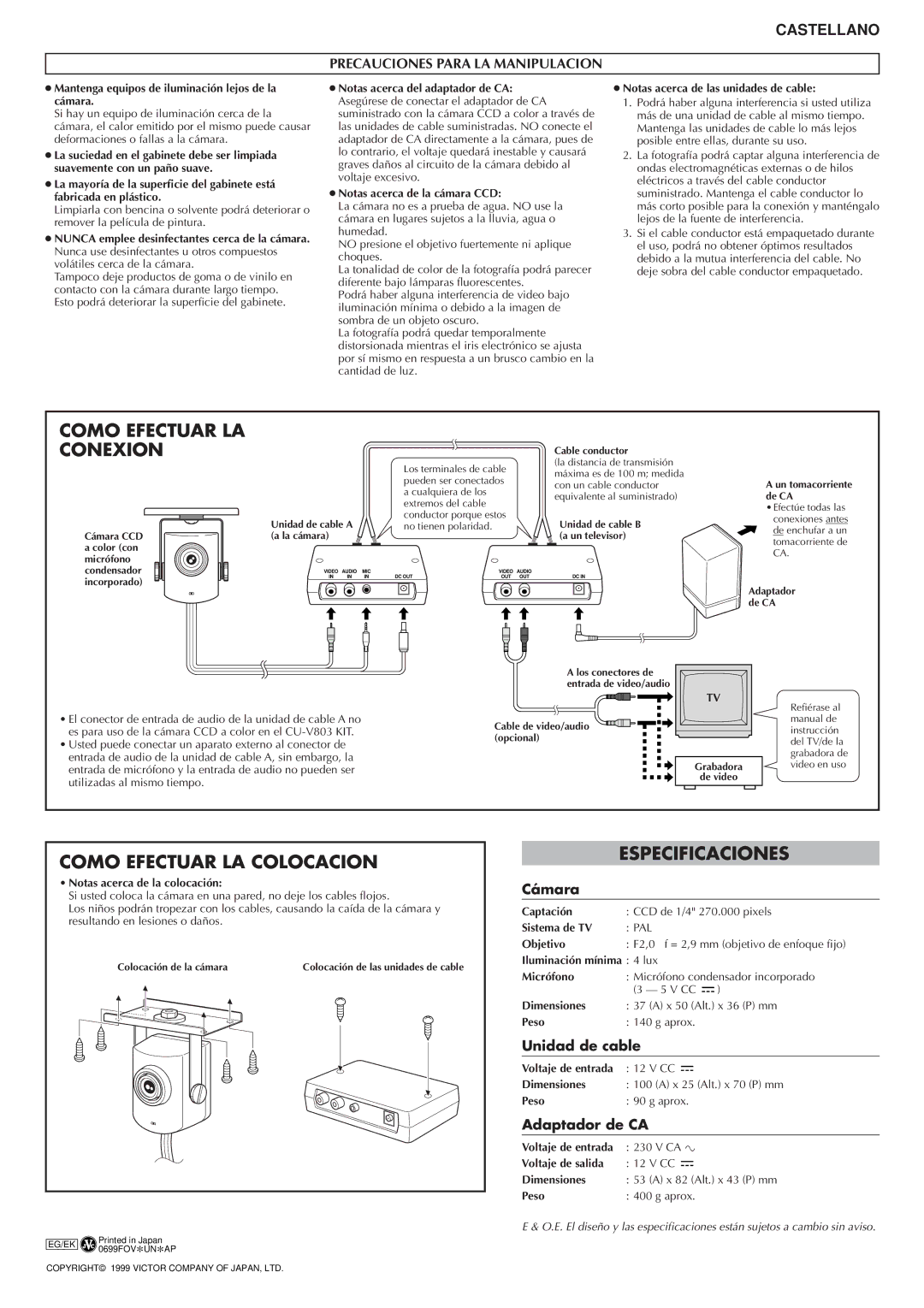 JVC CU-V803 Como Efectuar LA Conexion, Como Efectuar LA Colocacion, Especificaciones, Precauciones Para LA Manipulacion 