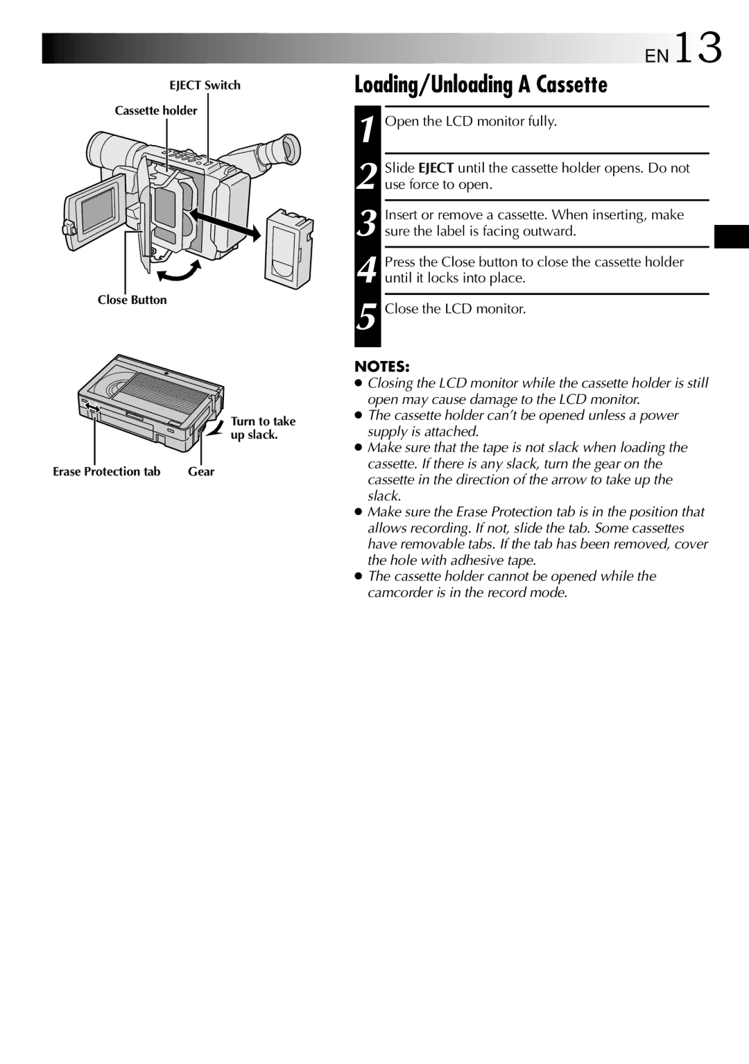 JVC 1000MKV*UN*VP, LYT0672-001A specifications Loading/Unloading a Cassette, EN13, Open the LCD monitor fully 