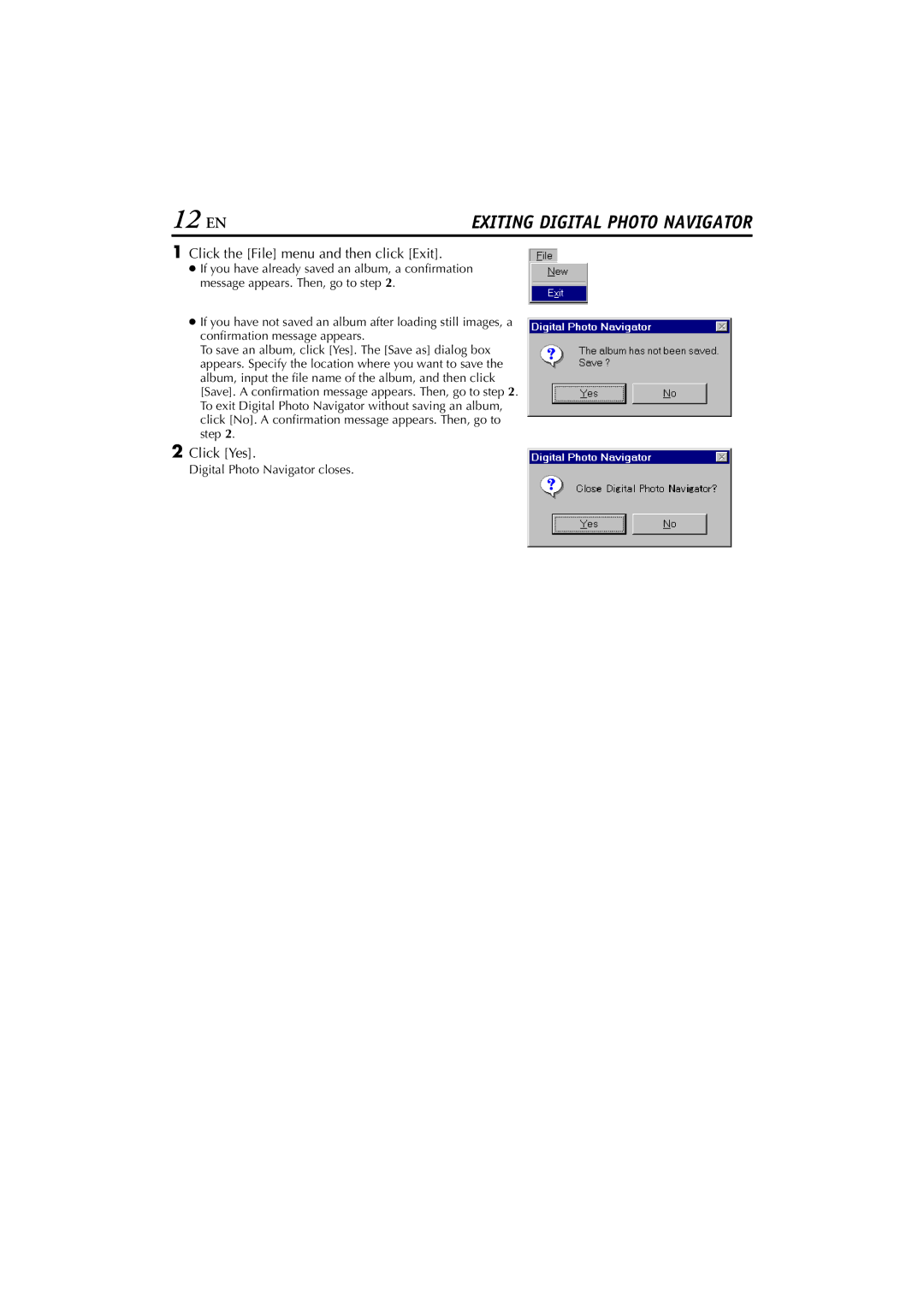 JVC LYT1147-001A manual Click the File menu and then click Exit, Click Yes, Digital Photo Navigator closes 