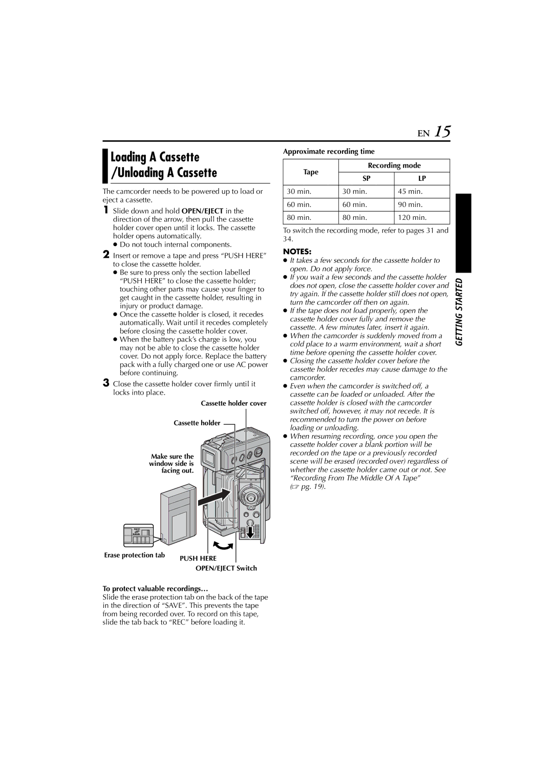 JVC LYT1147-001A manual Loading a Cassette Unloading a Cassette, Approximate recording time Tape Recording mode 