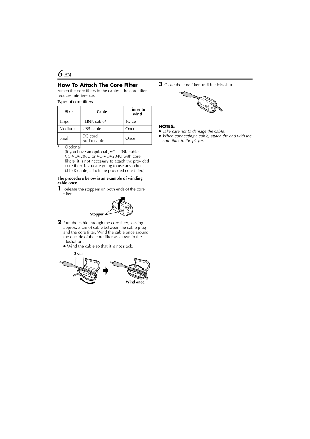 JVC LYT1300-001A manual How To Attach The Core Filter, Types of core filters Size Cable Times to 