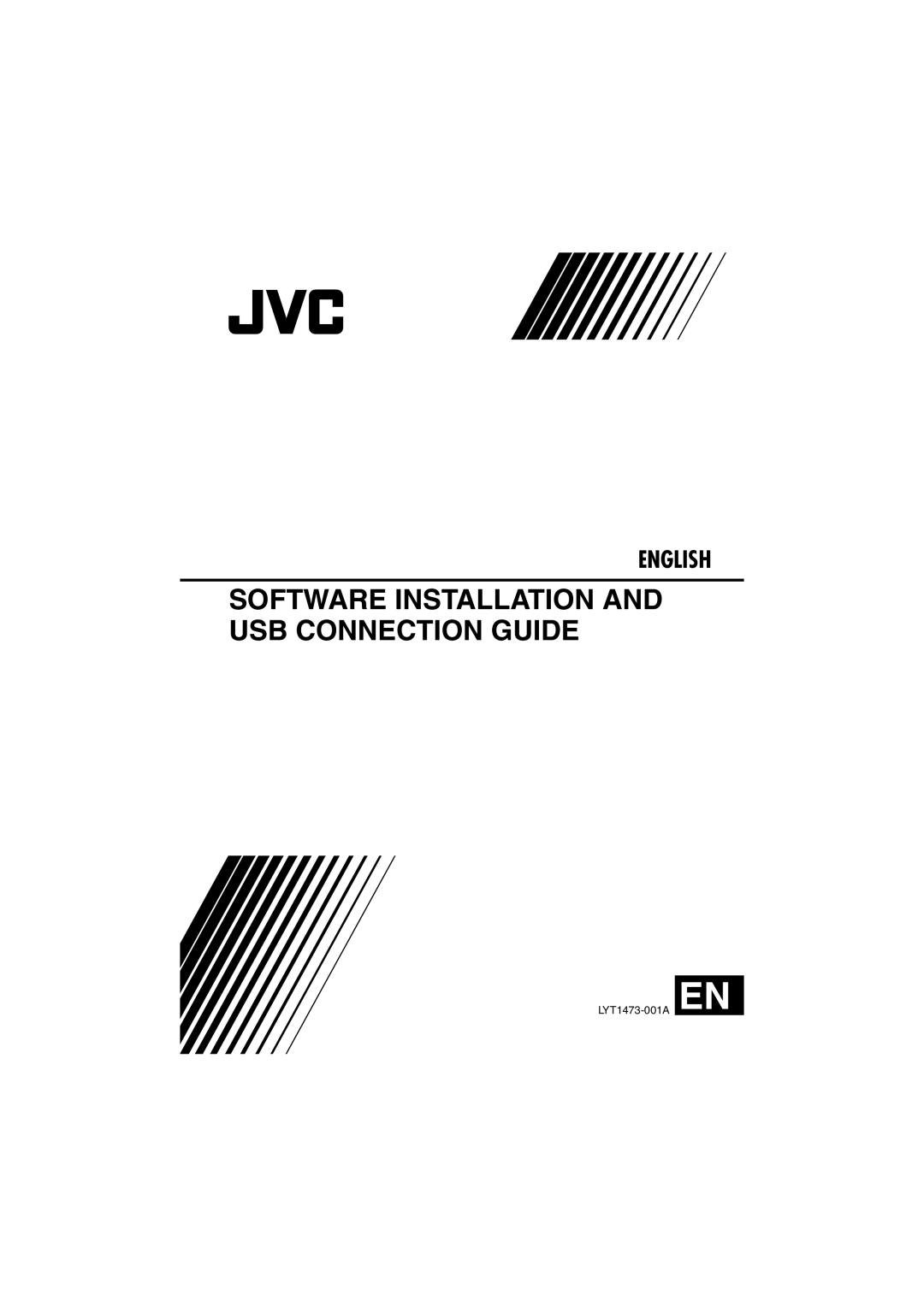 JVC LYT1495-001A manual Software Installation and USB Connection Guide 