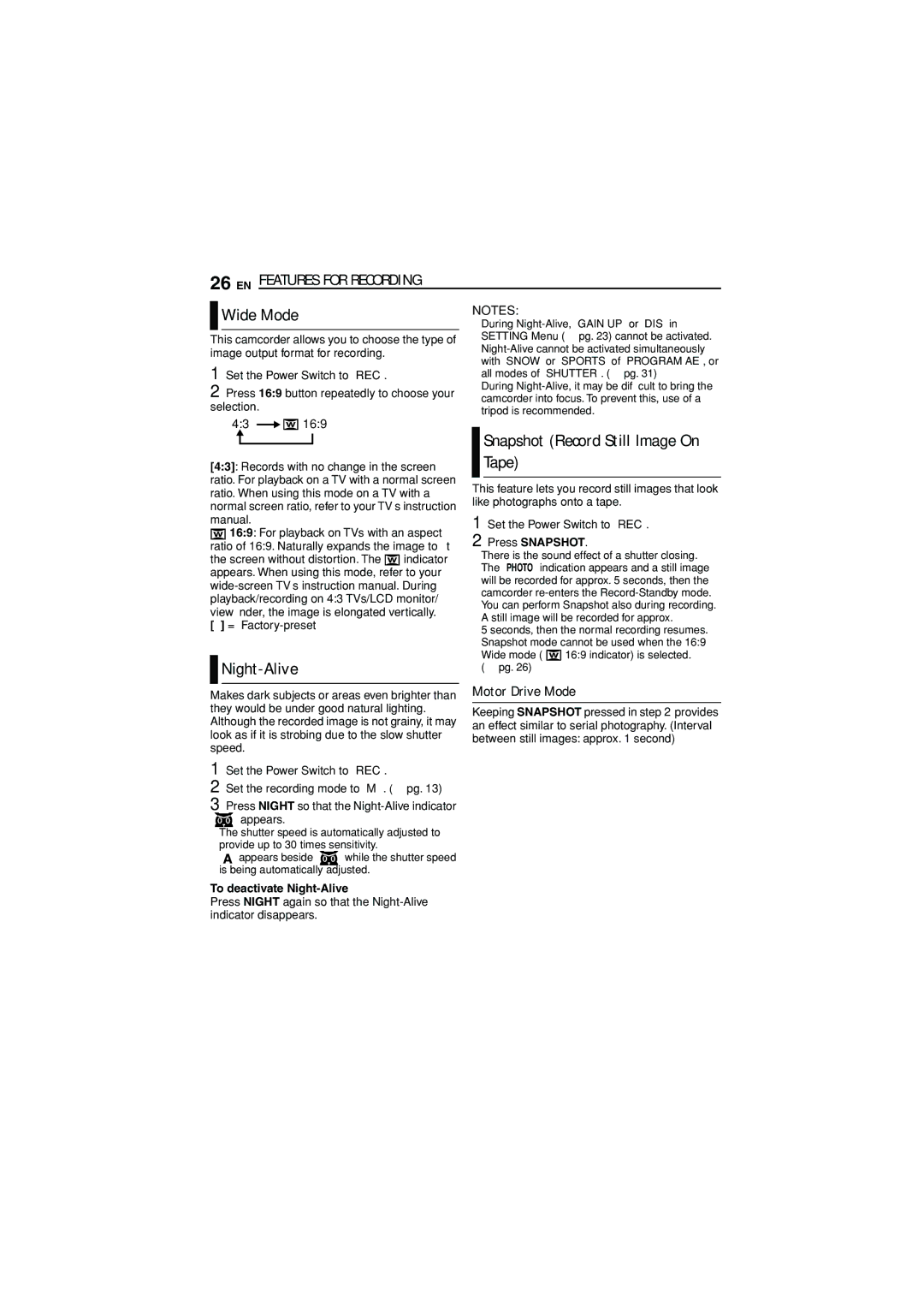 JVC LYT1515-001A manual Wide Mode, Snapshot Record Still Image On Tape, Motor Drive Mode, To deactivate Night-Alive 