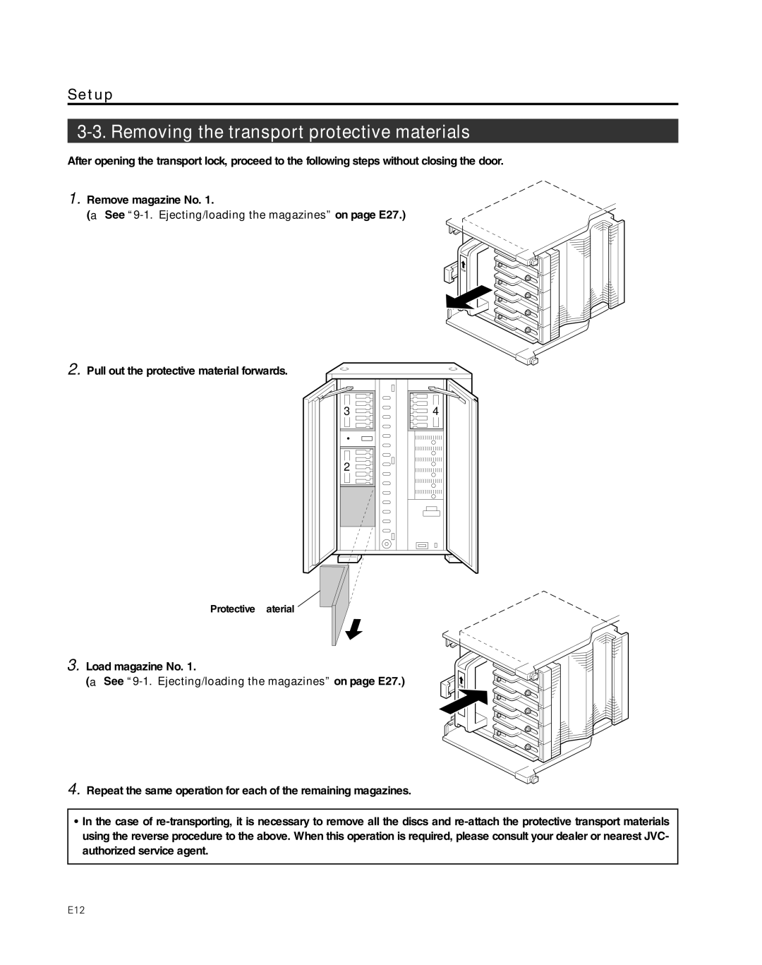 JVC MC-8200LU, MC-8600LU Removing the transport protective materials, See 9-1. Ejecting/loading the magazines on page E27 