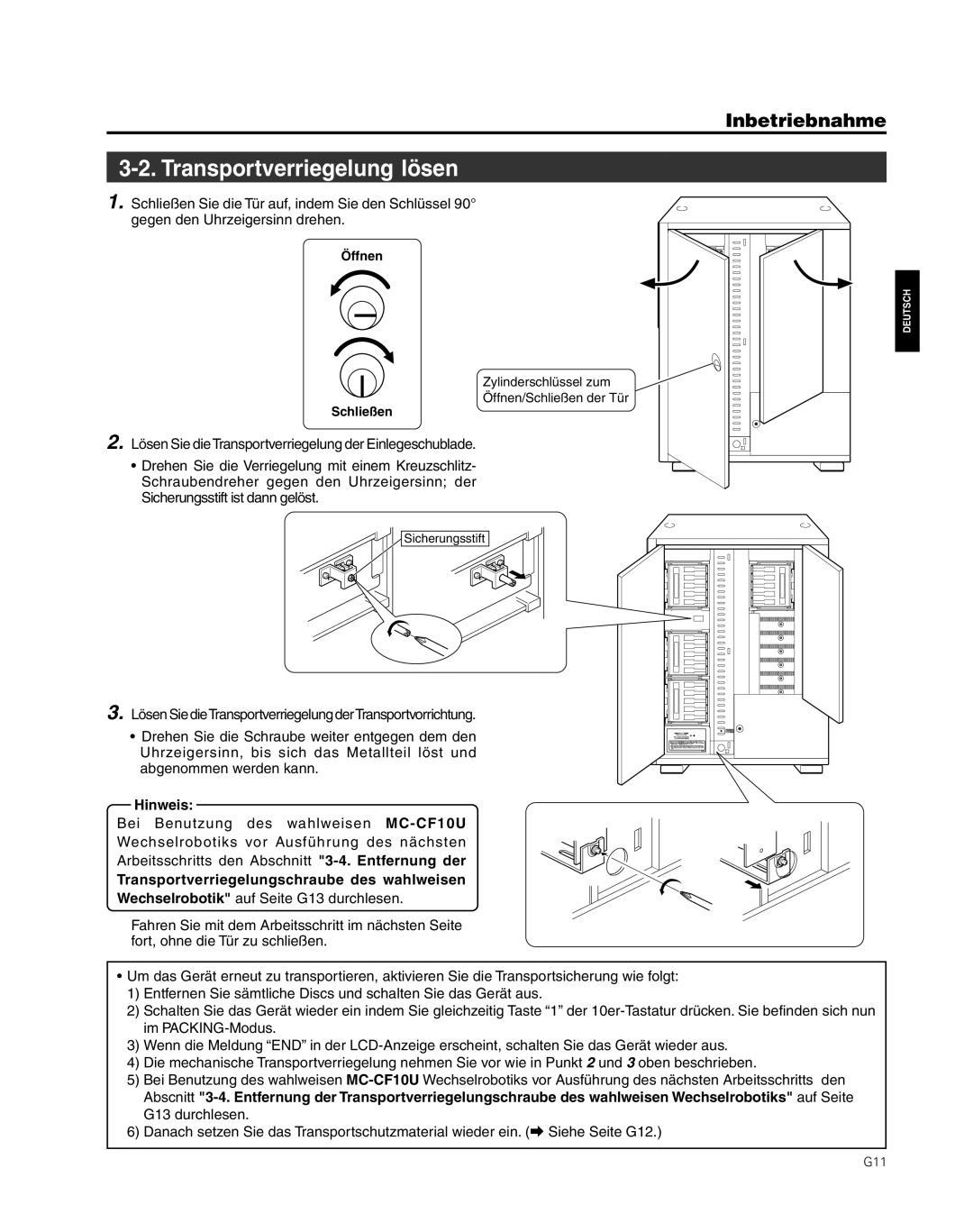 JVC MC-8600LU manual Transportverriegelung lösen, Hinweis, Transportverriegelungschraube des wahlweisen, Öffnen, Schließen 