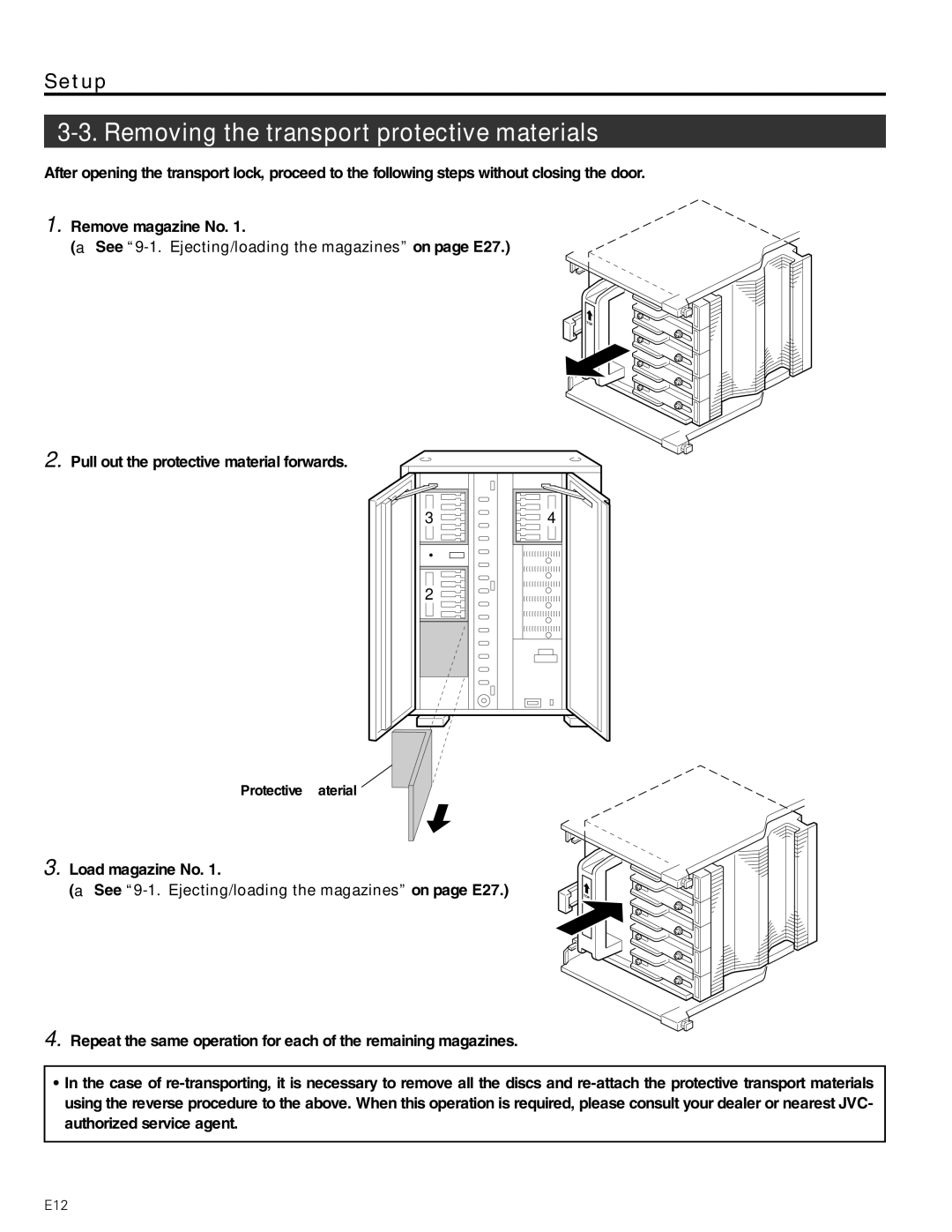 JVC MC-8600LU, MC-8200LU Removing the transport protective materials, See 9-1. Ejecting/loading the magazines on page E27 