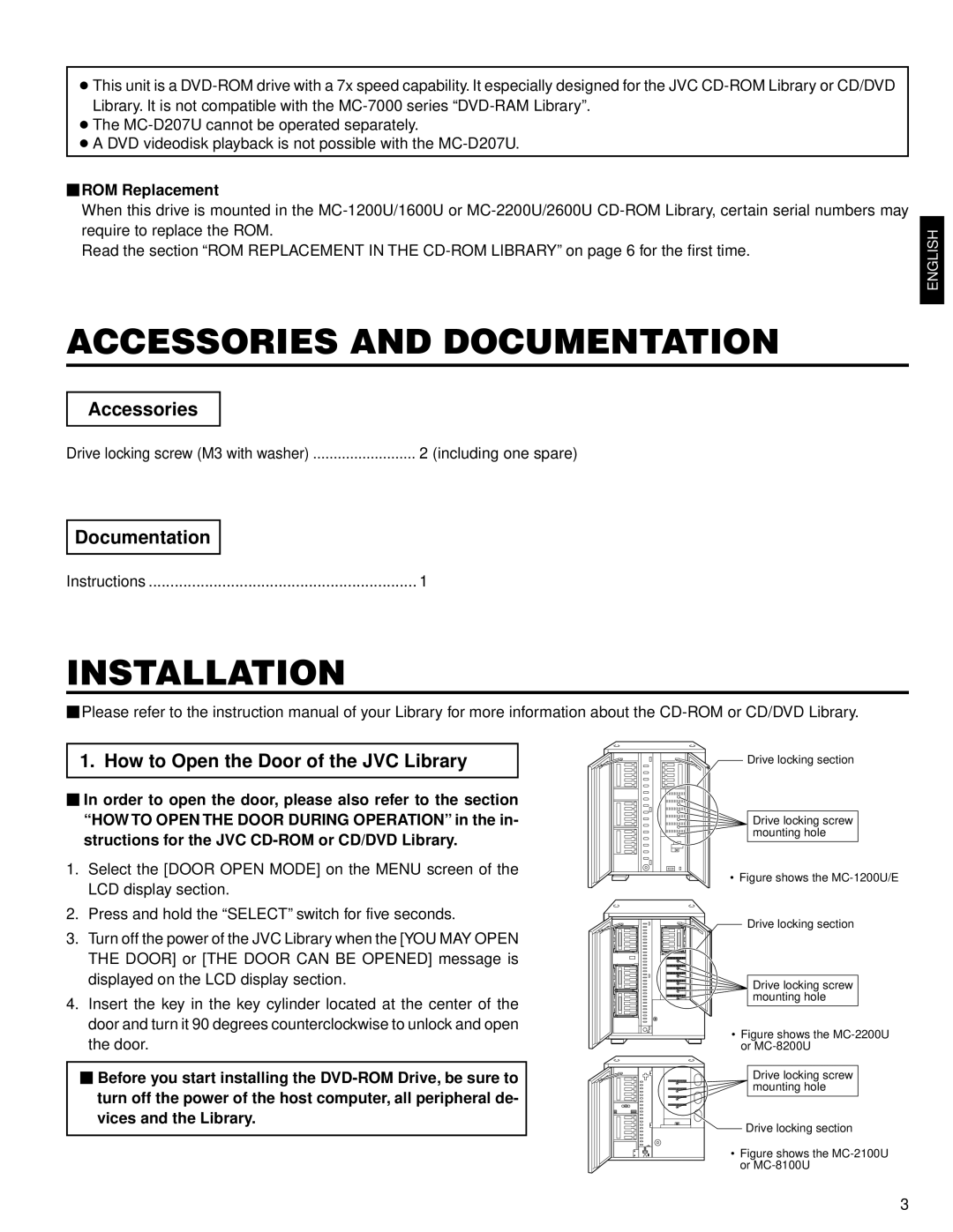 JVC MC-D207U instruction manual Accessories and Documentation, Installation, How to Open the Door of the JVC Library 