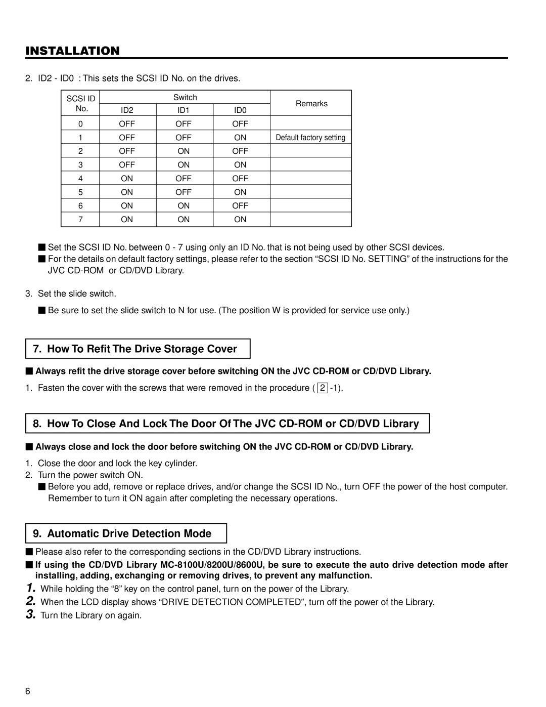 JVC MC-D207U instruction manual How To Refit The Drive Storage Cover, Automatic Drive Detection Mode 