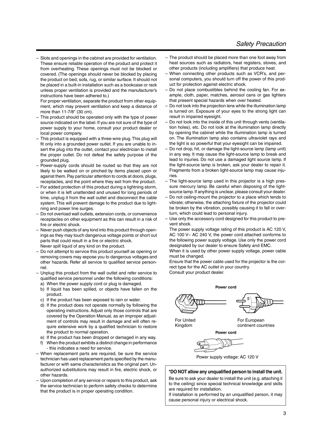 JVC Model DLA-HX1E Safety Precaution, Do not allow any unqualified person to install the unit, Power supply voltage AC 120 