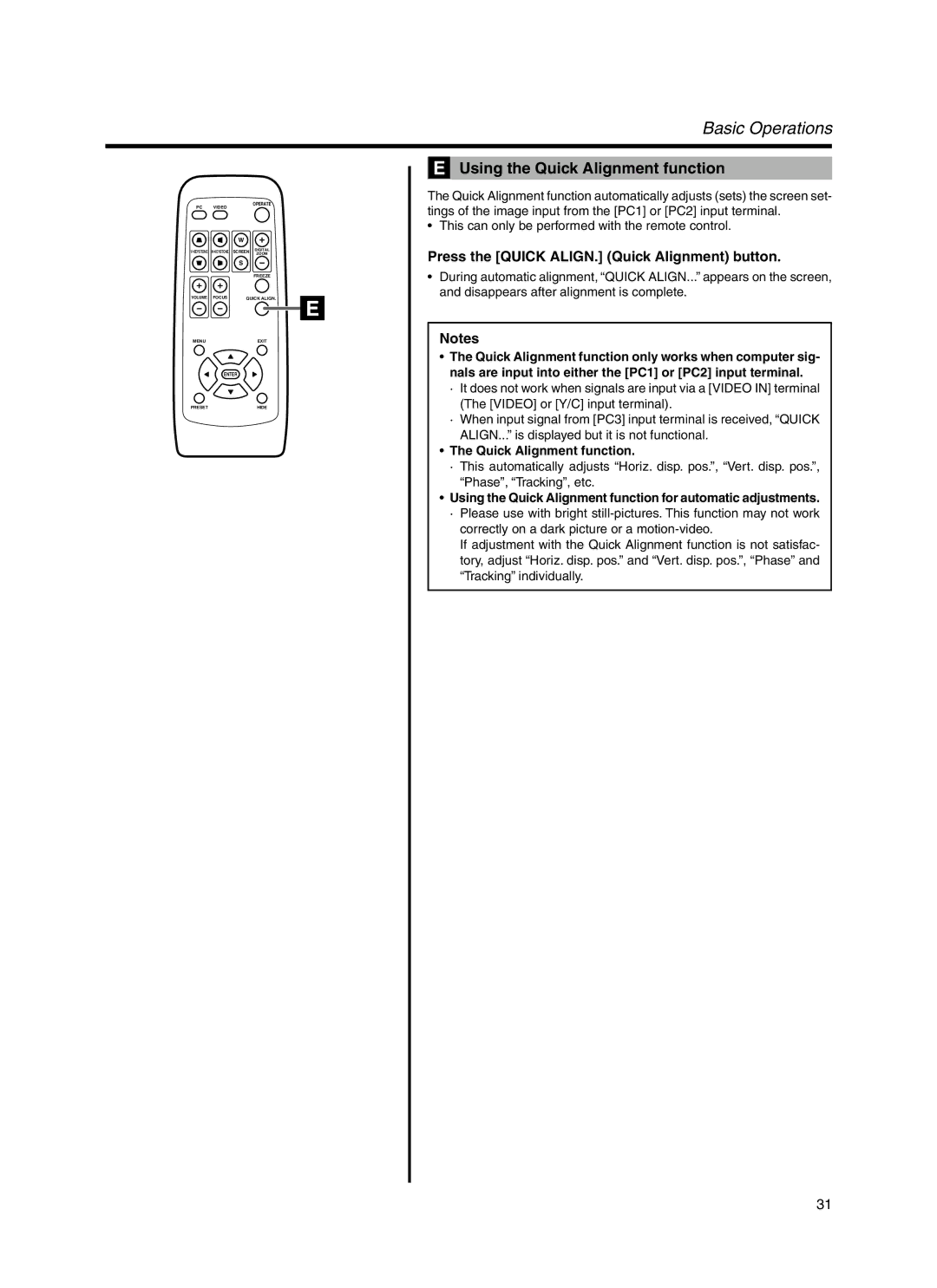 JVC Model DLA-HX1E manual Using the Quick Alignment function, Press the Quick ALIGN. Quick Alignment button 