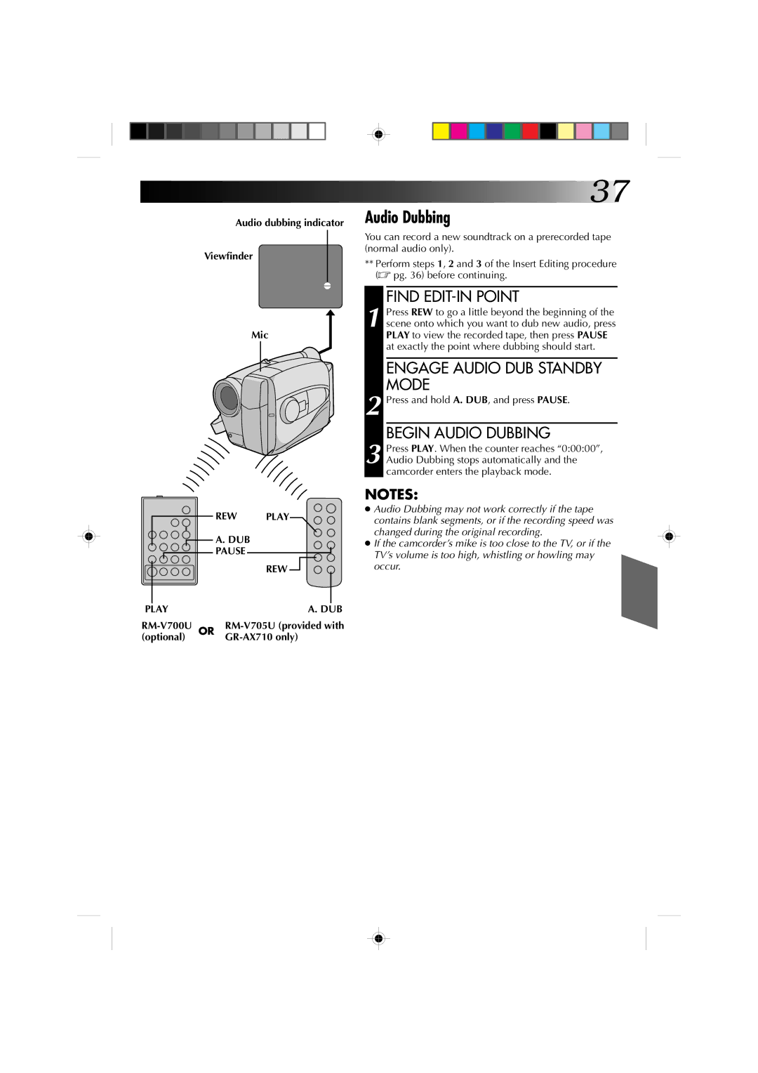 JVC Model GR-AX510 manual Find EDIT-IN Point, Engage Audio DUB Standby Mode, Begin Audio Dubbing, REW Play DUB Pause 