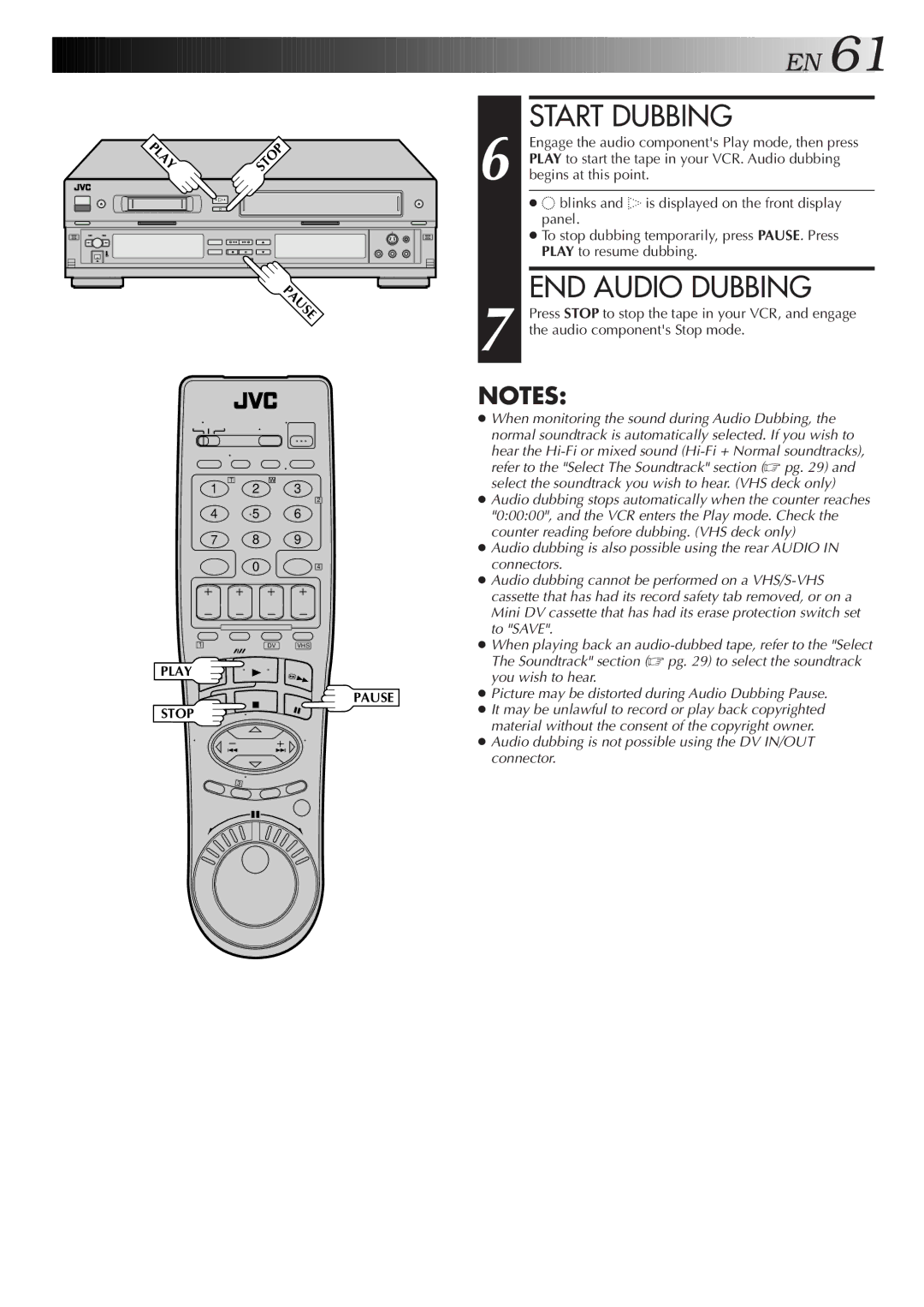 JVC Model HR-DVS1U manual END Audio Dubbing, When monitoring the sound during Audio Dubbing 