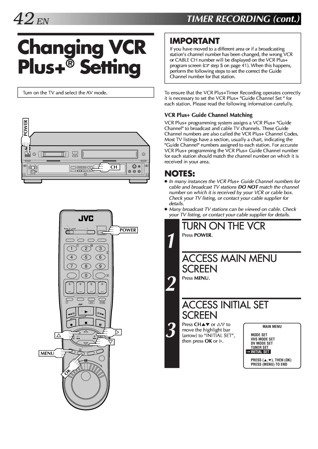 JVC Model HR-DVS1U manual Changing VCR Plus+ Setting, 42ENTIMERRECORDINGcont, Turn On The Vcr, Access Main Menu, Screen 