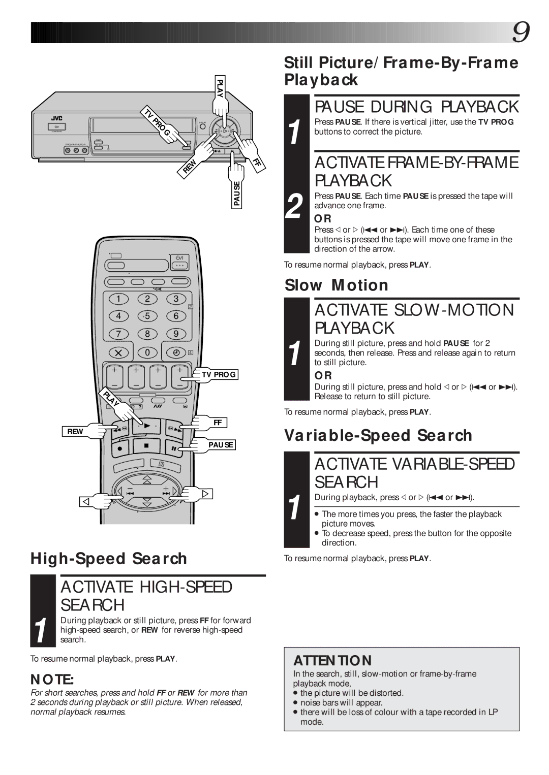 JVC Model HR-J660EK setup guide Activate SLOW-MOTION Playback, Activate HIGH-SPEED Search 