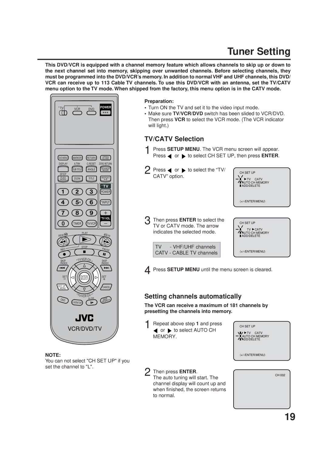 JVC Model HR-XVC1UJ manual You can not select CH SET UP if you set the channel to L, Memory 