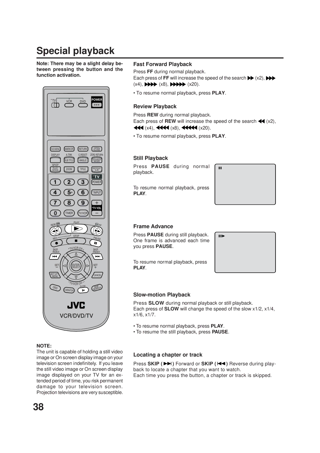 JVC Model HR-XVC1UJ manual Fast Forward Playback, Review Playback, Still Playback, Frame Advance, Slow-motion Playback 