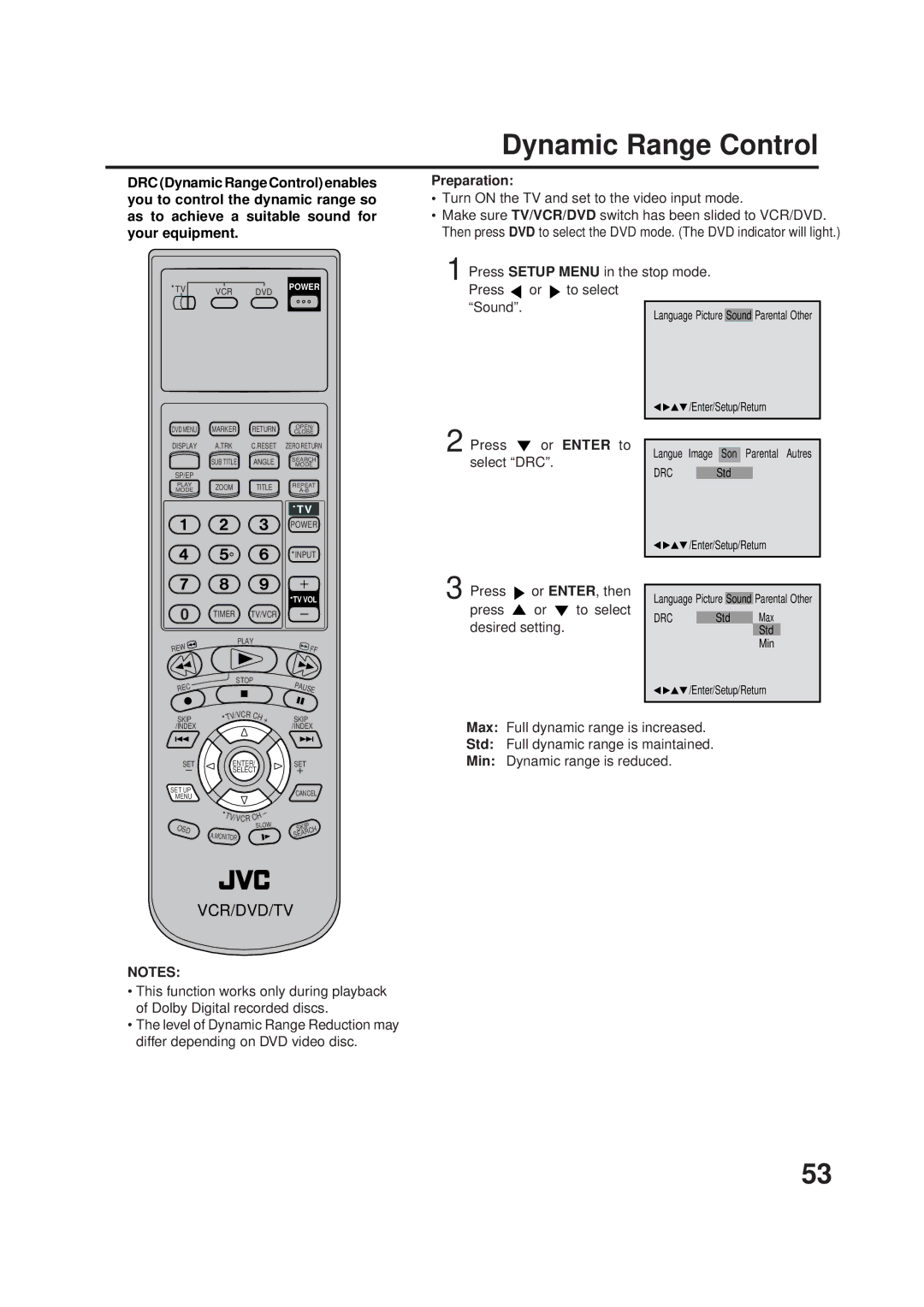 JVC Model HR-XVC1UJ manual Dynamic Range Control, Press Setup Menu in the stop mode. Press or to select Sound 