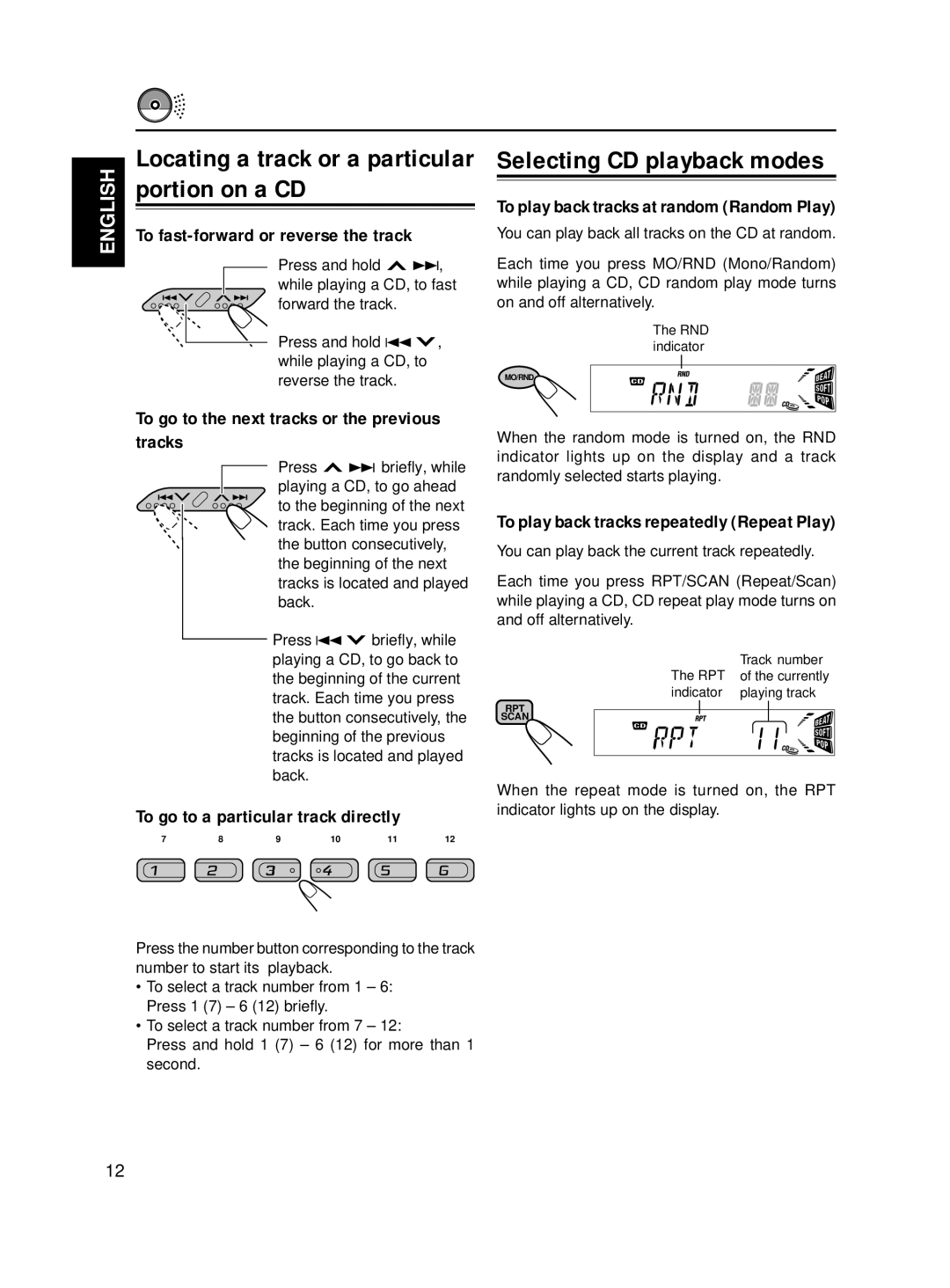 JVC Model KD-S576 manual To fast-forward or reverse the track, To go to the next tracks or the previous tracks 