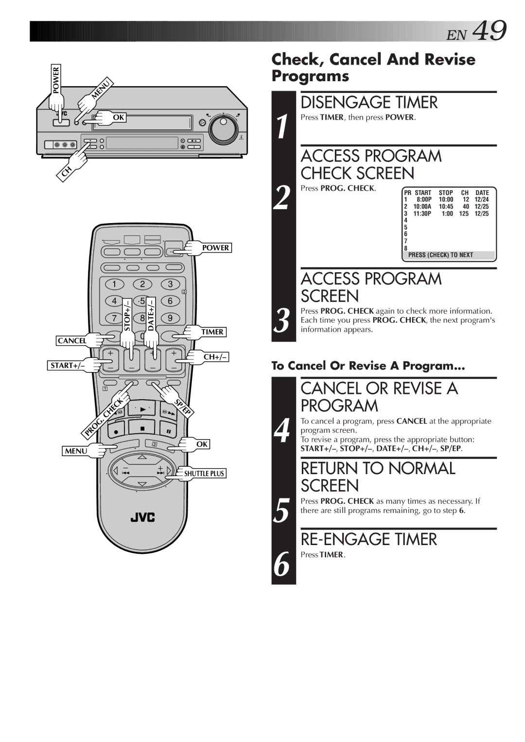 JVC Model SR-TS1U manual Cancel or Revise a, Return to Normal, RE-ENGAGE Timer, Check, Cancel And Revise Programs 