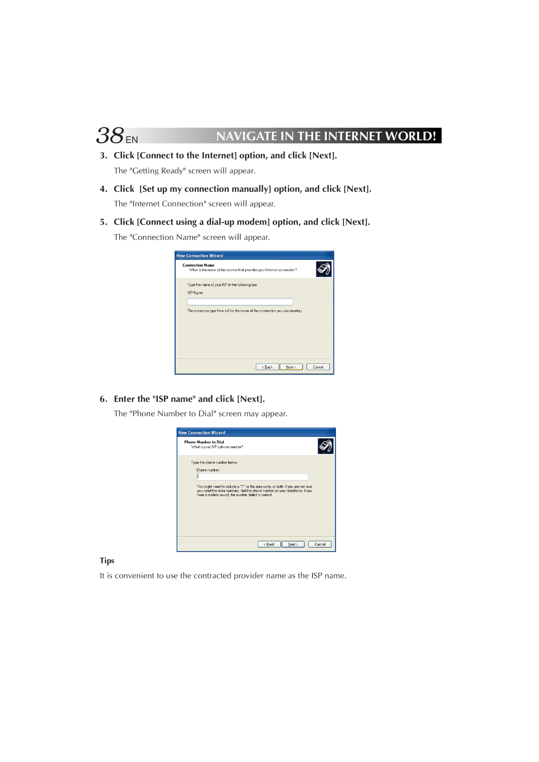 JVC MP-XP7230GB, MP-XP5230GB 38EN, Click Connect to the Internet option, and click Next, Enter the ISP name and click Next 