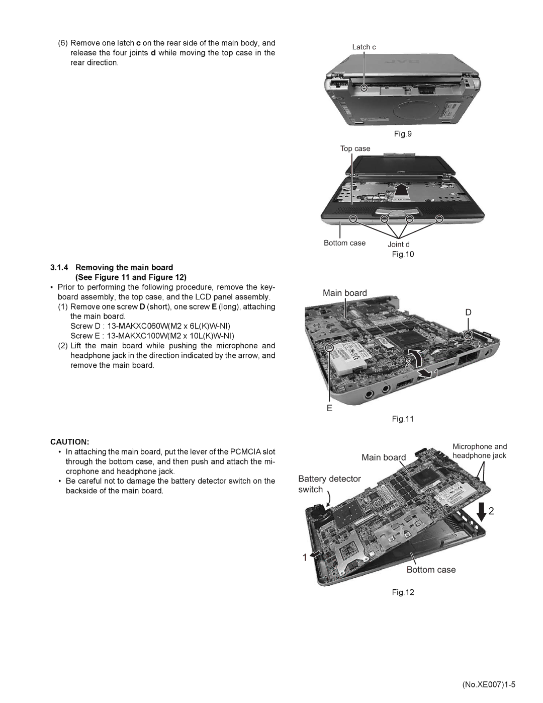 JVC MP-XP741DE service manual Battery detector switch Bottom case, Removing the main board See and Figure 