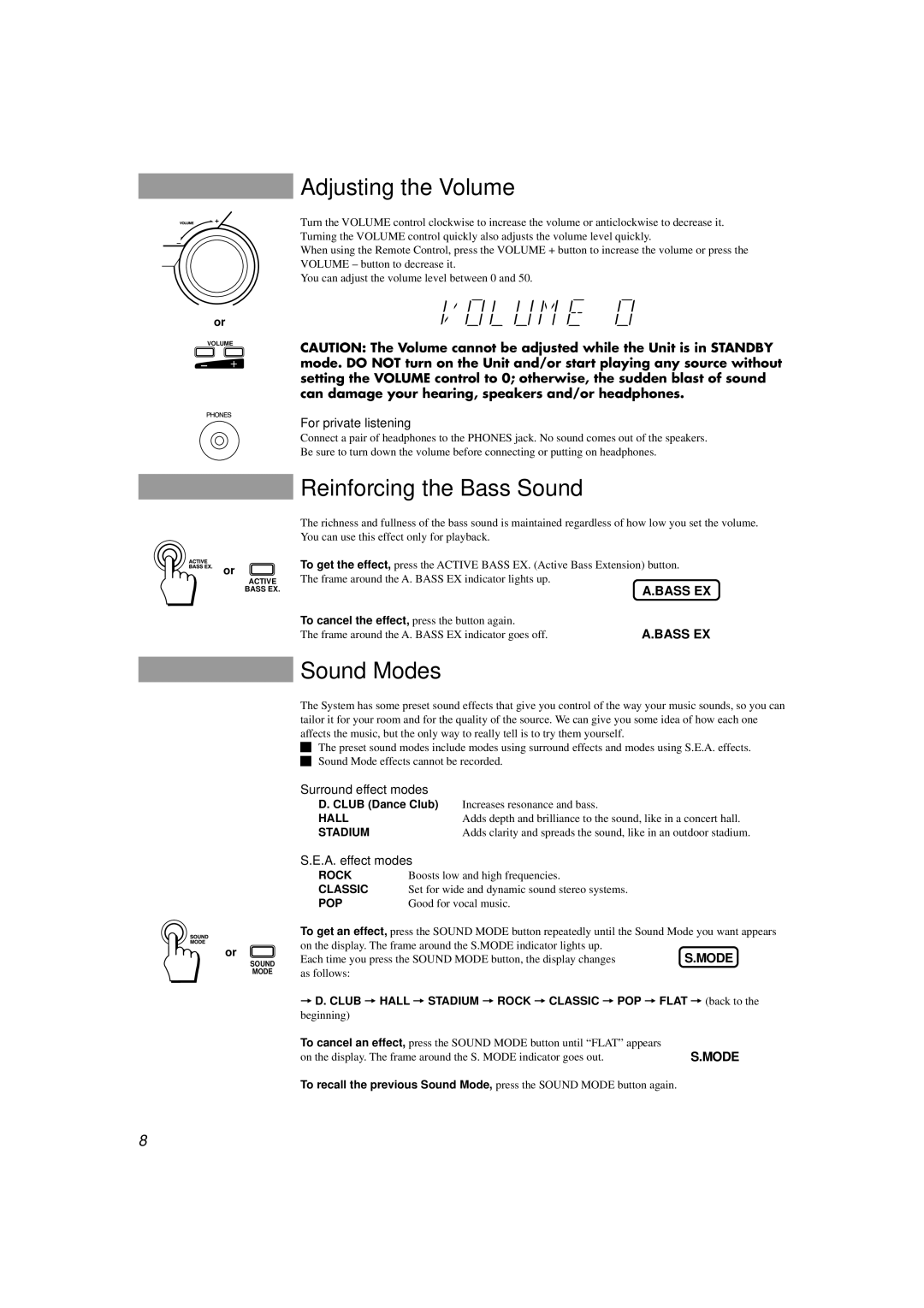 JVC MX-D302T manual Adjusting the Volume, Reinforcing the Bass Sound, Sound Modes 