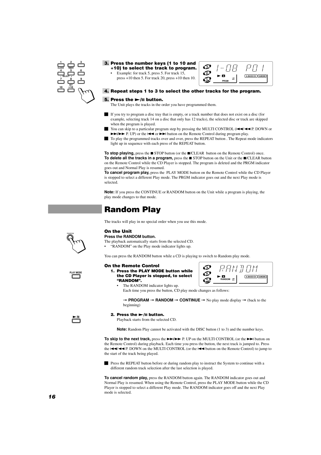 JVC MX-D302T manual Random Play, Press the Random button, Press the £/8 button 