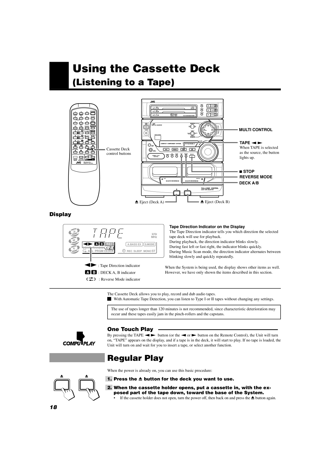 JVC MX-D302T manual Using the Cassette Deck, Regular Play, One Touch Play, Press the 0 button for the deck you want to use 