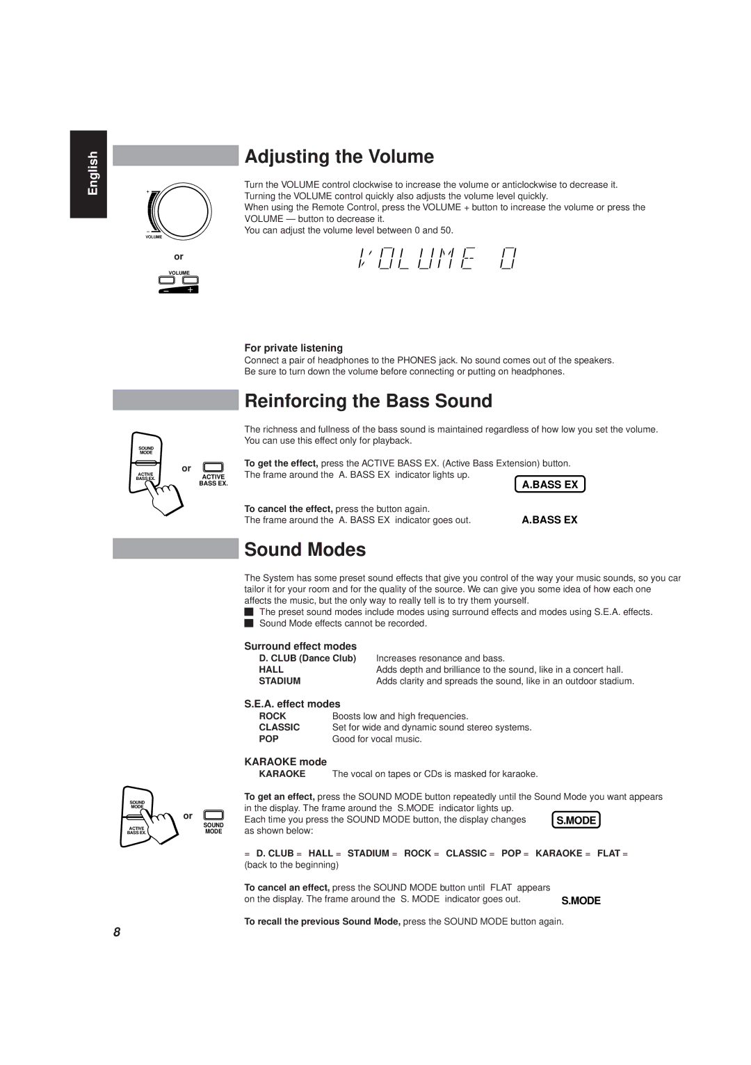 JVC MX-D401T, CA-D501T manual Adjusting the Volume, Reinforcing the Bass Sound, Sound Modes 