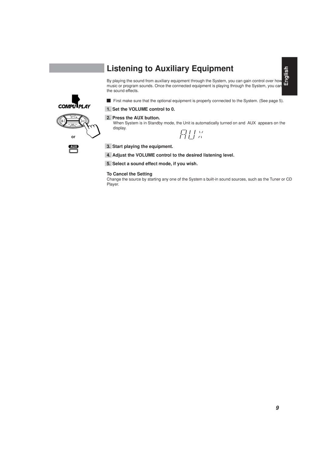 JVC CA-D501T, MX-D401T manual Listening to Auxiliary Equipment, Set the Volume control to Press the AUX button 