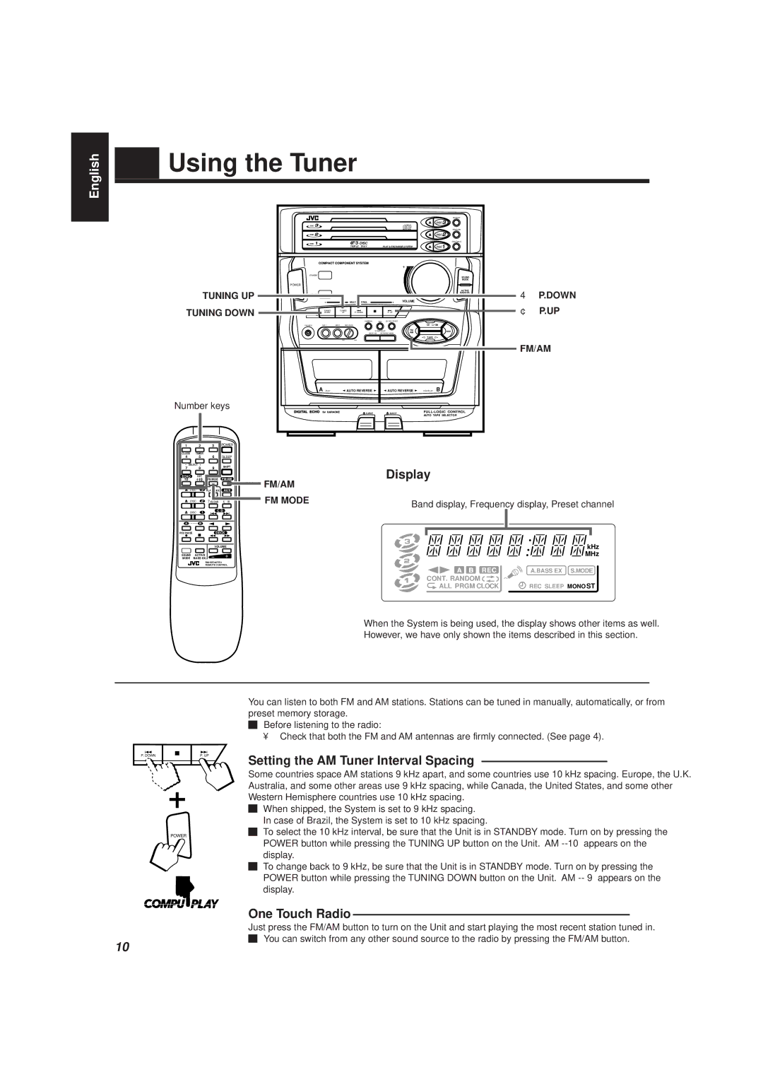 JVC MX-D401T, CA-D501T manual Using the Tuner, Setting the AM Tuner Interval Spacing, One Touch Radio, ¢ P.Up 