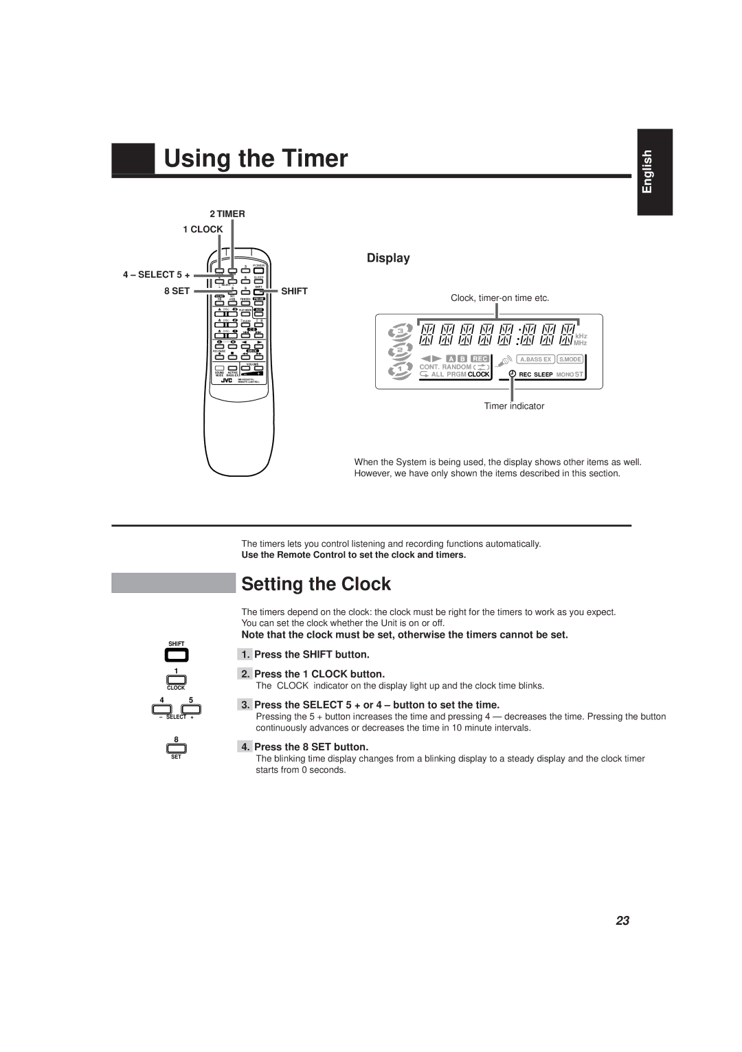 JVC CA-D501T Using the Timer, Setting the Clock, Press the Shift button Press the 1 Clock button, Press the 8 SET button 