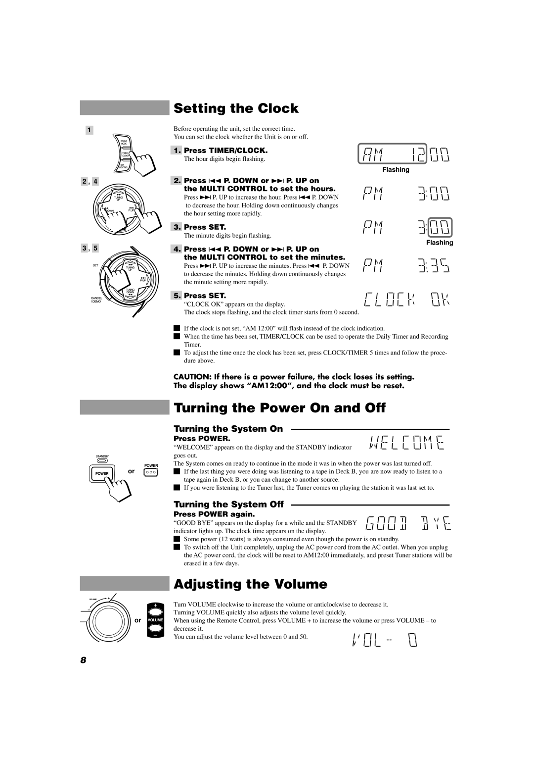 JVC MX-D402T manual Setting the Clock, Turning the Power On and Off, Adjusting the Volume, Turning the System On 