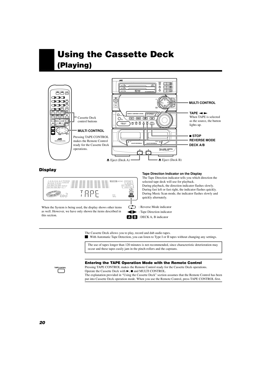 JVC MX-D402T manual Using the Cassette Deck, Entering the Tape Operation Mode with the Remote Control, Tape ª £ 