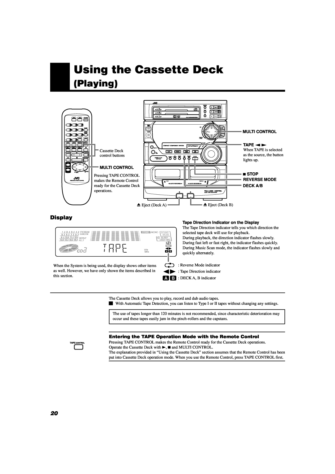 JVC MX-D402T manual Using the Cassette Deck, Playing, Multi Control Tape ª £, Stop Reverse Mode Deck A/B 