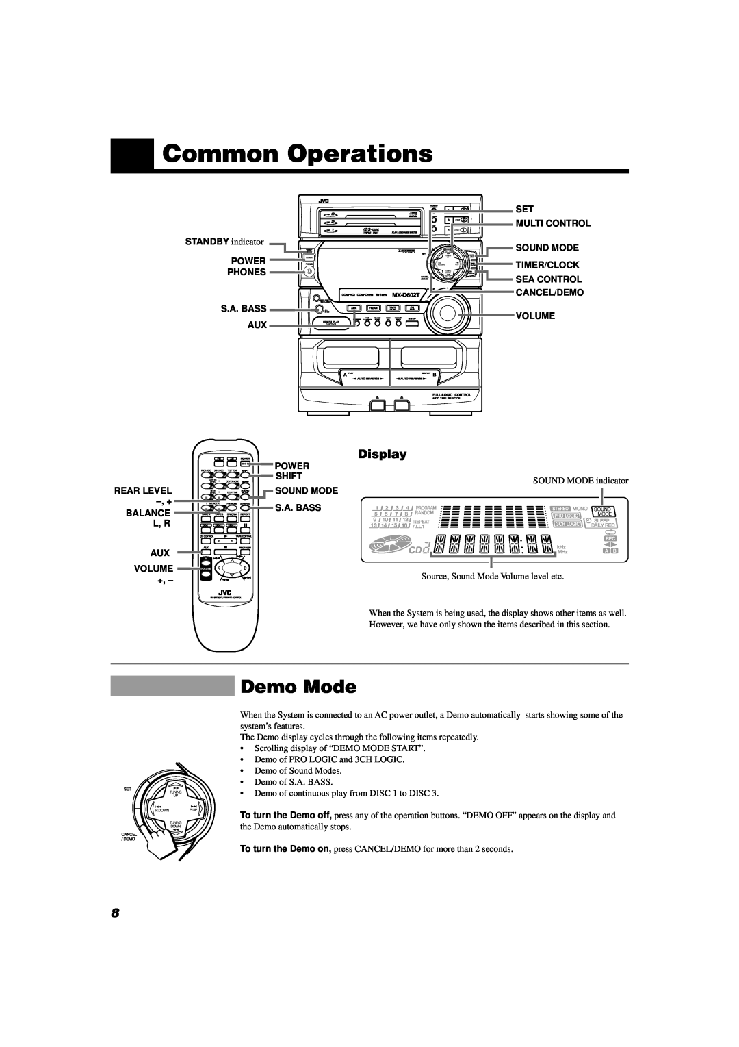 JVC MX-D602T manual Common Operations, Demo Mode, Power Phones S.A. Bass Aux, Multi Control, Sound Mode 