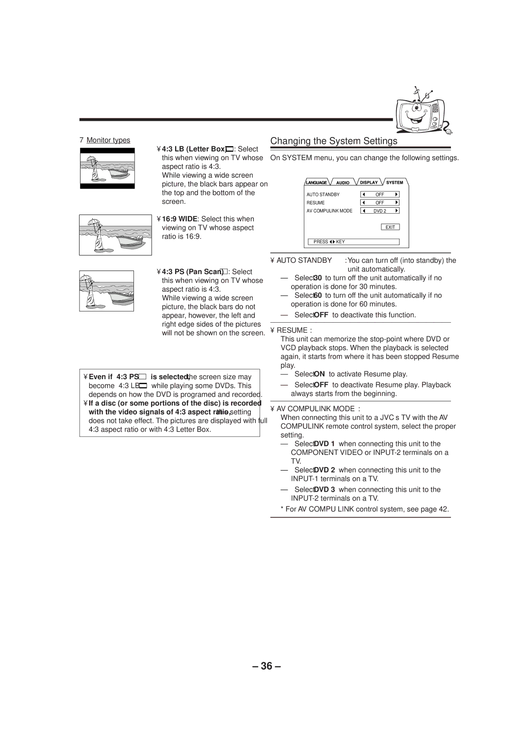 JVC MX-DVA9 manual Changing the System Settings, PS Pan Scan Select, Even if 43 PS is selected, the screen size may 