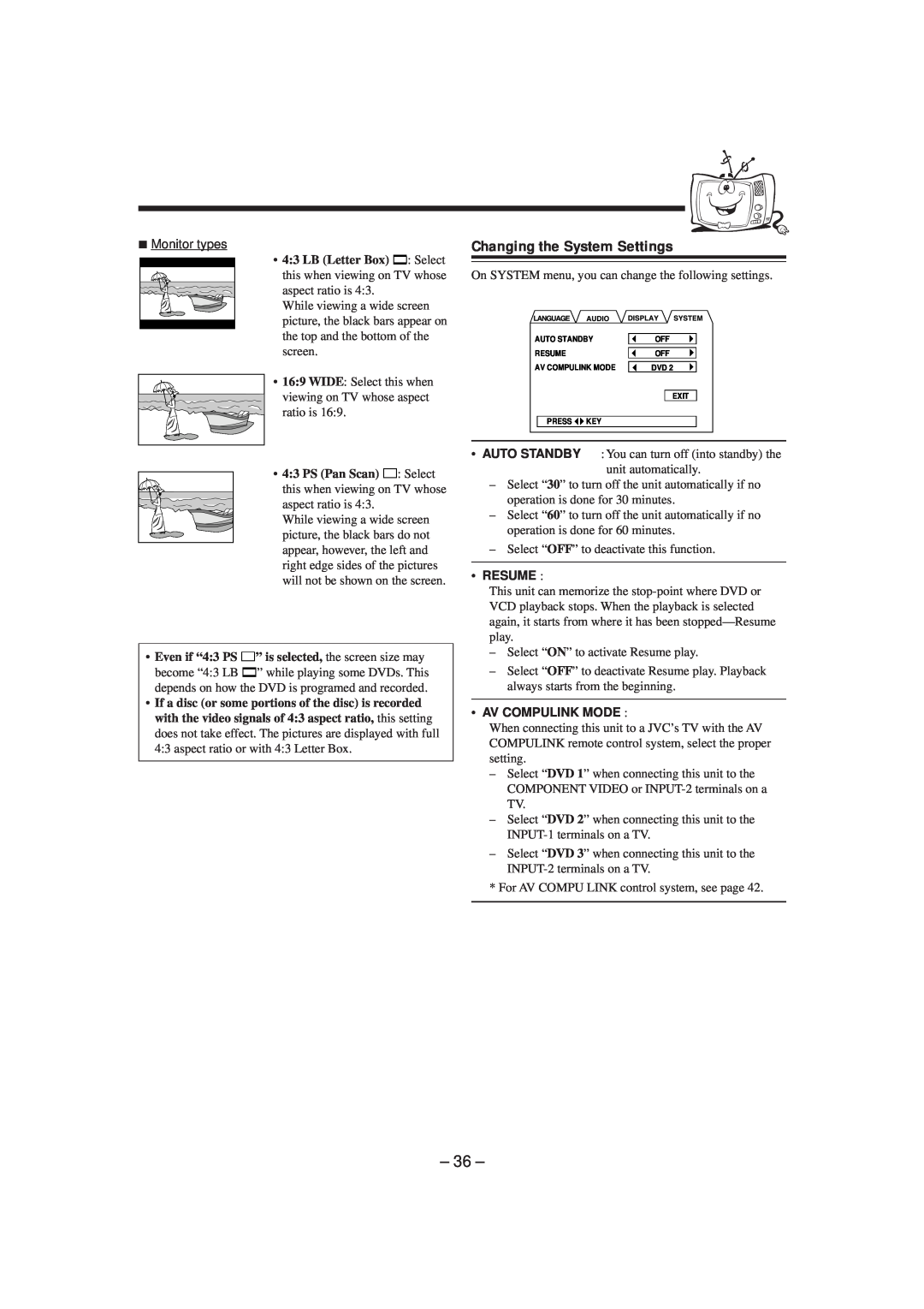 JVC MX-DVA9 manual 36, Changing the System Settings, •4:3 PS Pan Scan : Select, •Resume, •Av Compulink Mode 