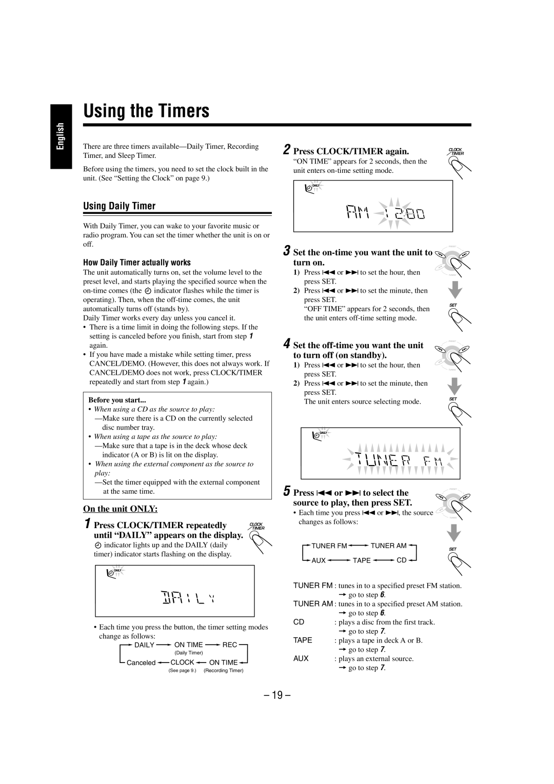 JVC MX-GT700 manual Using the Timers, Press 4 or ¢ to select the source to play, then press SET 